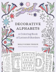 Decorative Alphabets - A Coloring Book of Letters and Borders