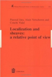 Localization and Sheaves - A Relative Point of View