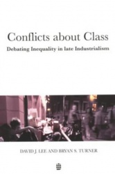 Conflicts About Class - Debating Inequality in Late Industrialism
