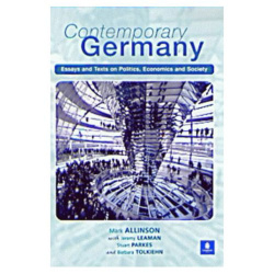 Contemporary Germany - Essays and Texts on Politics, Economics & Society