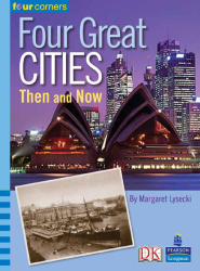 Four Corners: Four Great Cities: Then and Now