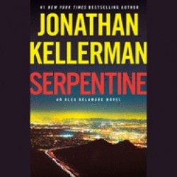 Serpentine - An Alex Delaware Novel