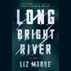 Long Bright River - A Novel