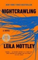 Nightcrawling - A Novel (Oprah's Book Club)