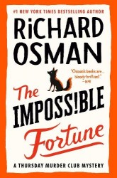 The Impossible Fortune - A Thursday Murder Club Mystery