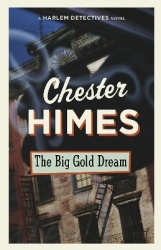 The Big Gold Dream: A novel