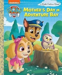 Mother's Day in Adventure Bay (Paw Patrol)