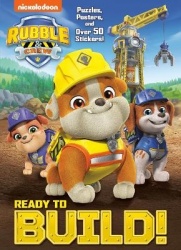 Ready to Build! (Paw Patrol: Rubble&Crew)