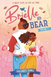 Brielle and Bear, Volume 1 - (A Graphic Novel)