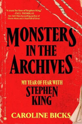 Monsters in the Archives - My Year of Fear with Stephen King