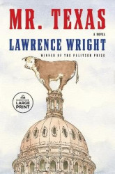 Mr. Texas - A novel