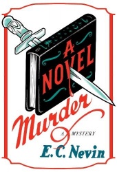 A Novel Murder - A Mystery