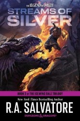 Streams of Silver: Dungeons & Dragons - Book 2 of The Icewind Dale Trilogy