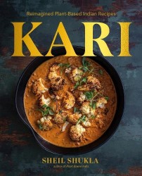 Kari - Reimagined Plant-Based Indian Recipes