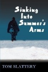 Sinking Into Summer's Arms
