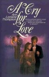 A Cry for Love