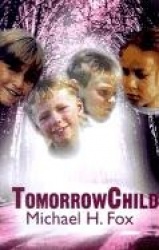 Tommorrowchild