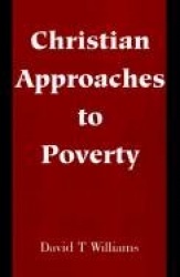 Christian Approaches to Poverty