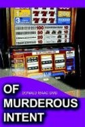 Of Murderous Intent