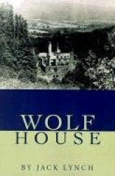 Wolf House
