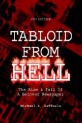 Tabloid From Hell - The Rise