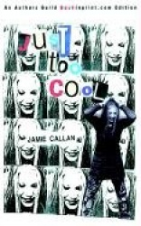 Just Too Cool