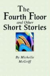 The Fourth Floor and Other Short Stories