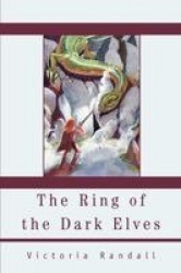 The Ring of the Dark Elves
