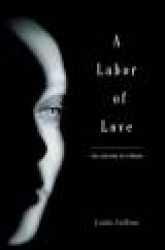 A Labor of Love - the Journals of a Mystic