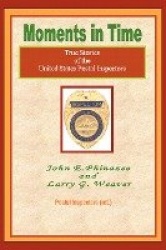 Moments in Time - (True Stories of the United States Postal Inspectors)