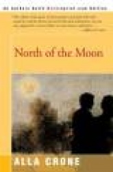North of the Moon