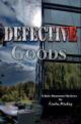 Defective Goods: A Kyle Shannon Mystery