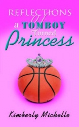 Reflections of a Tomboy Turned Princess