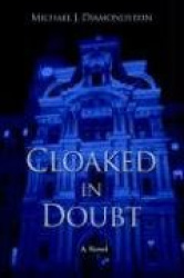 Cloaked in Doubt
