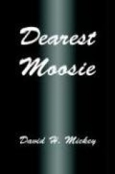 Dearest Moosie