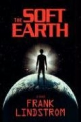 The Soft Earth