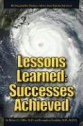 Lessons Learned - Successes Achieved: Be Prepared for Disaster: Advice from Katrina Survivors