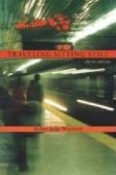 Traveling Sitting Still - short stories