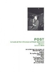 Post - A Look at the Influence of Post-Hardcore-1985-2007