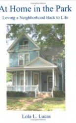 At Home in the Park - Loving a Neighborhood Back to Life