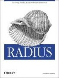 Radius - Securing Public Access to Private Resources