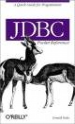 JDBC Pocket Reference - A Quick Guide for Programmers