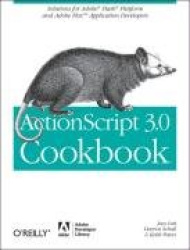 ActionScript 3.0 Cookbook - Solutions for Flash Platform and Flex Application Developers