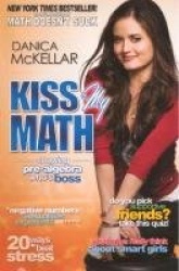 Kiss My Math - Showing Pre-Algebra Who's Boss