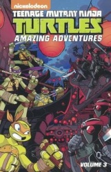 Teenage Mutant Ninja Turtles: Amazing Adventures, Volume 3