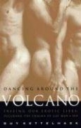 Dancing Around The Volcano