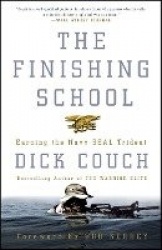 The Finishing School - Earning the Navy SEAL Trident