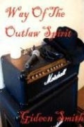 Way of the Outlaw Spirit