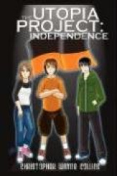 Utopia Project: Independence