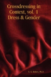 Crossdressing in Context, Vol. 1 Dress & Gender